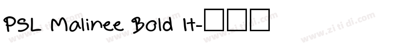 PSL Malinee Bold It字体转换